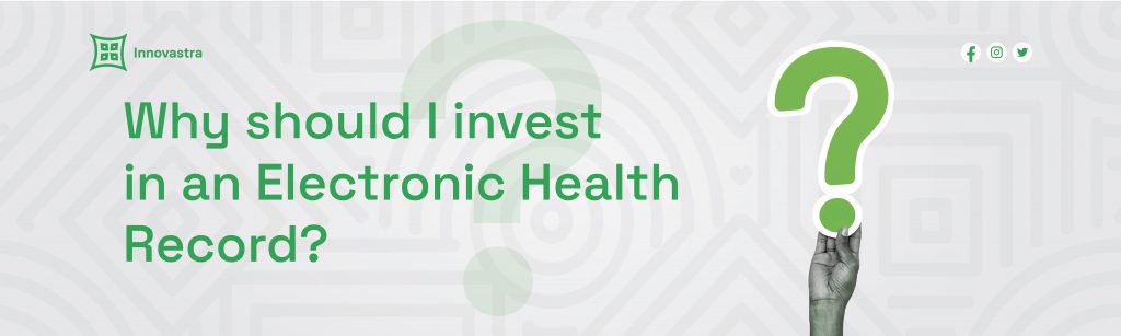 Five Reasons Why You Should Invest In An Electronic Health Record in Nigeria