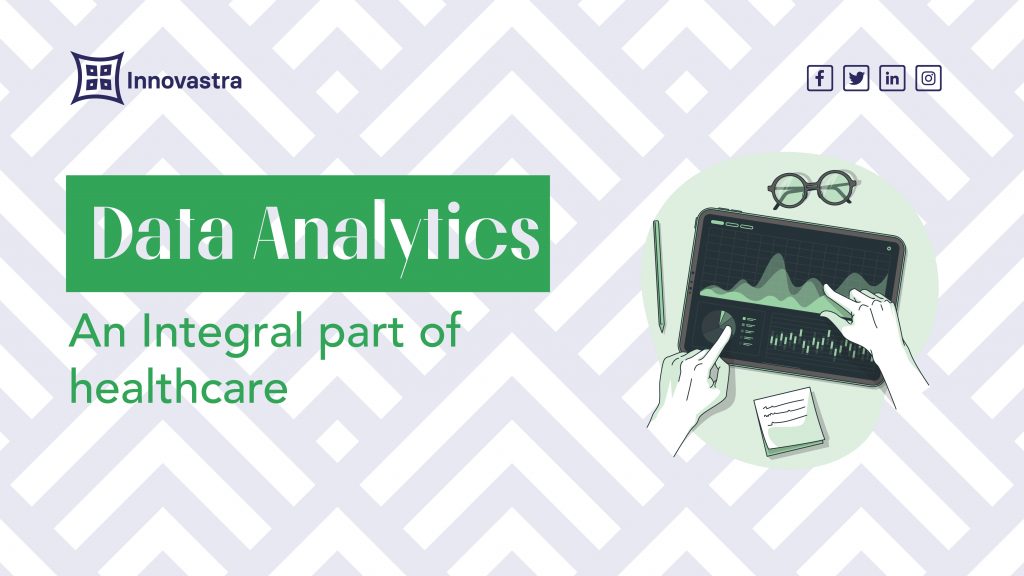 Data Analytics – An Integral Part Of Healthcare